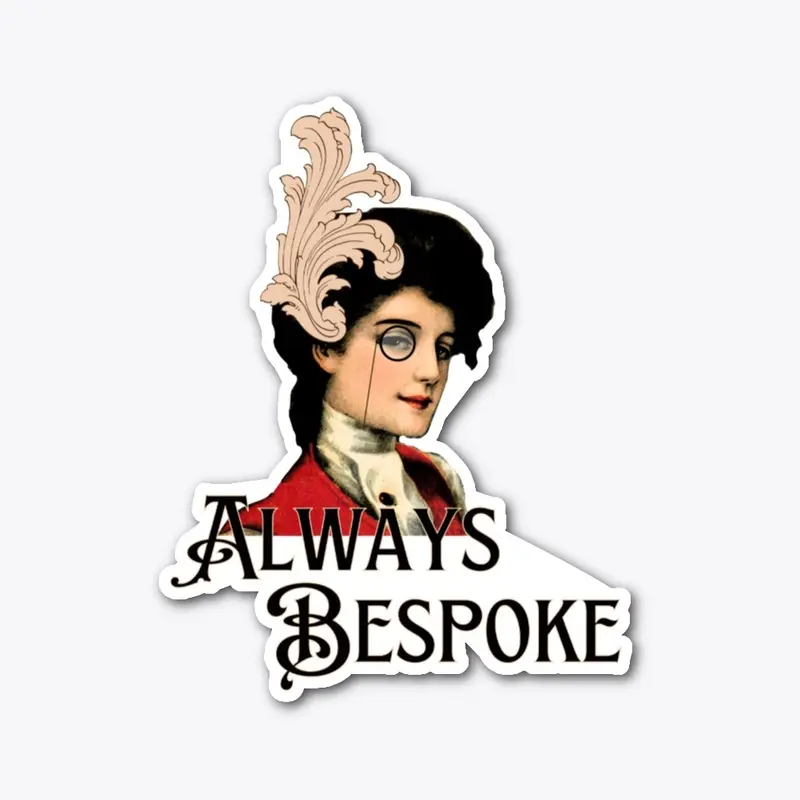 Always Bespoke